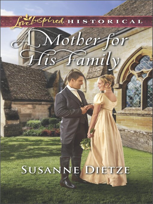 Title details for A Mother for His Family by Susanne Dietze - Wait list
